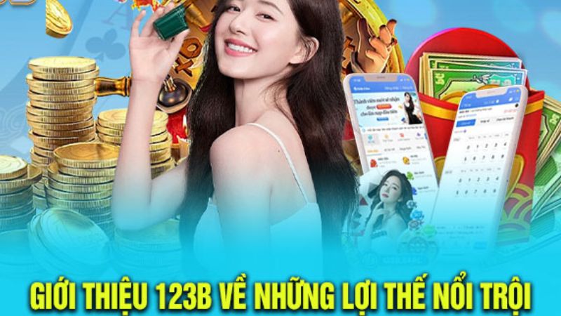 Ưu điểm nổi bật khi chơi tại 123B