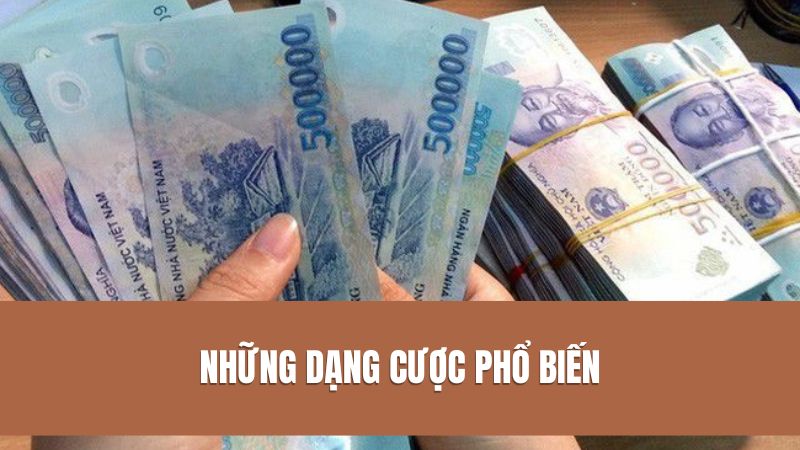 Những dạng cược trong giải thưởng xổ số